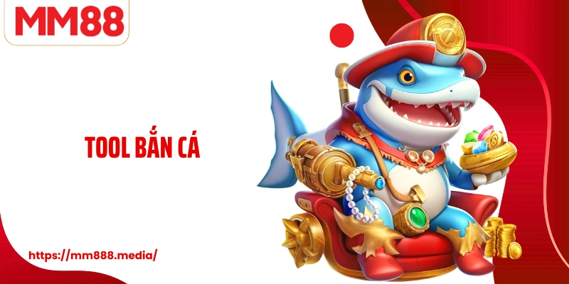 Tool Bắn Cá Sự Thật Phía Sau Và Những Lưu Ý Quan Trọng